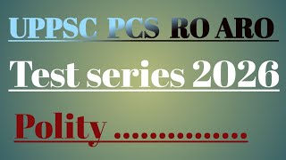 UPPSC PCS test series 2026 test 6 #polity #Polity test series #polity #polity mcq