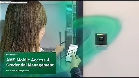 Bosch Security - AMS Mobile Access & Credential Management