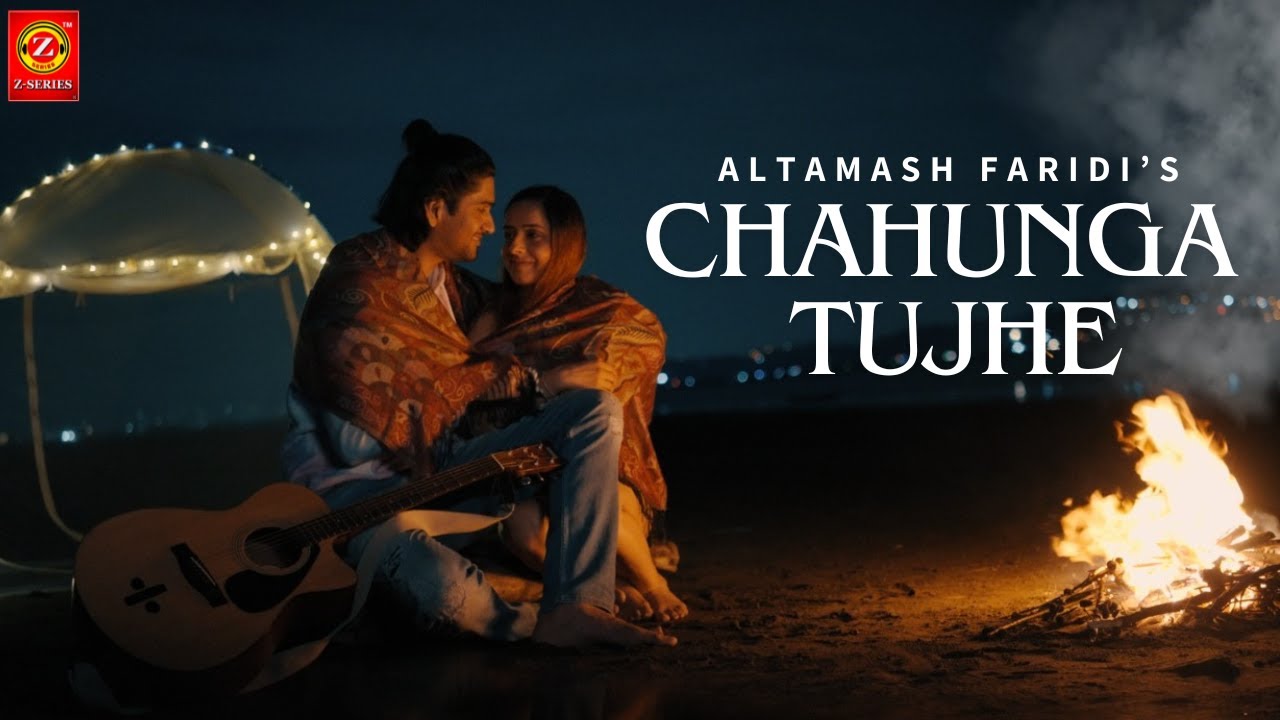 Chahunga Tujhe | Altamash Faridi | Saavi Rajpoot | Sandesh Gour ...