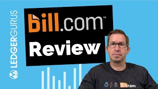 Bill.com Review by LedgerGurus