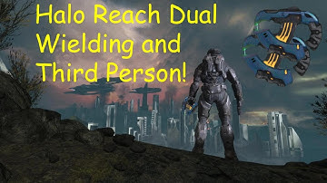 Halo Reach Third Person and Dual Wielding