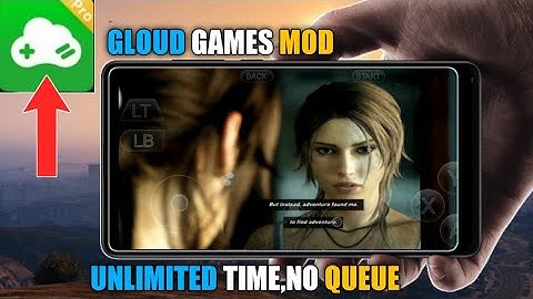GLOUD GAMES LATEST MOD HACK VERSION | UNLIMITED TIME MOD | PLAY ALL PS4,PC,XBOX GAMES