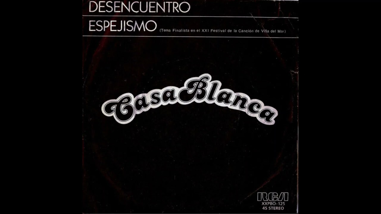 CasaBlanca - Desencuentro (1980) (Single/ Sencillo)