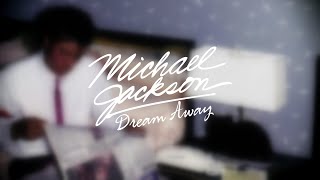 Dream Away (mjfp's Restoration) - Michael Jackson Resimi