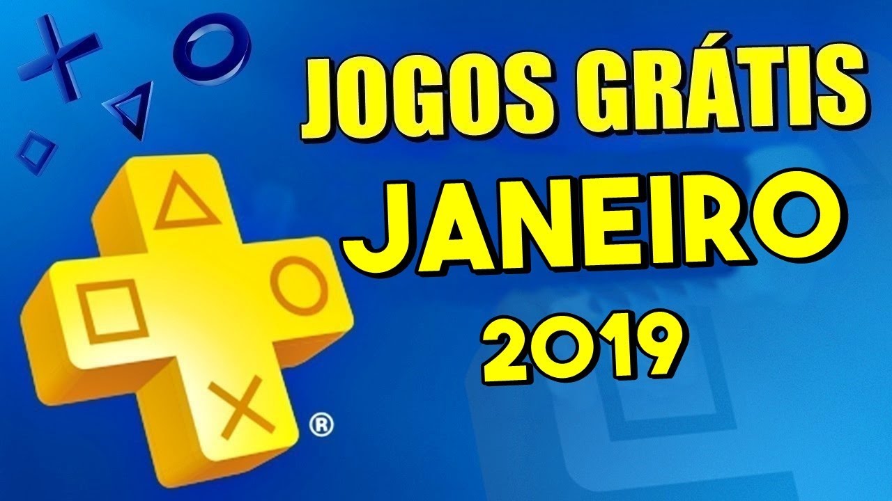 JOGOS GRÁTIS PSN PLUS JANEIRO 2019 - SERÁ ESSES ?