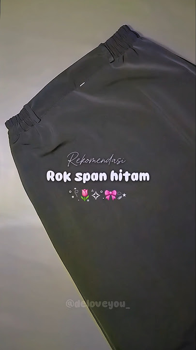 Rekomendasi Rok Span Hitam Cocok Untuk Ospek 🖤🤍