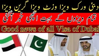 Dubai Work Visa |tourist visa |green visa Big good news Big Oppurtunities For pakistanis 04 10 2021