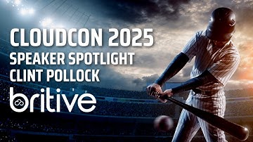 CloudCon 2025 | Speaker Spotlight | Clink Pollock | Britive