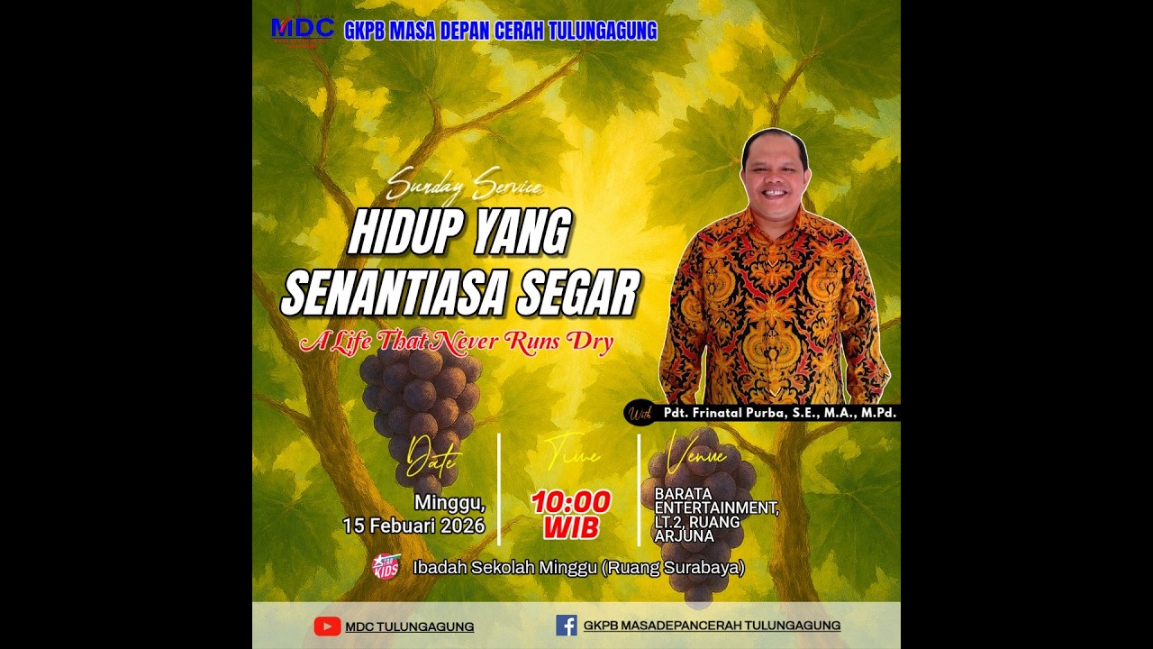 IBADAH RAYA MINGGU, 15 FEBRUARI 2026 GKPB MDC TULUNGAGUNG