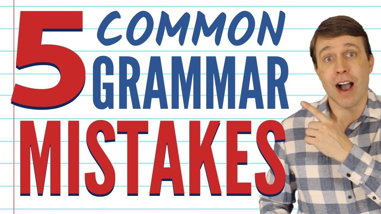 5 Common English Mistakes and How You Can Fix Them — In English With Love