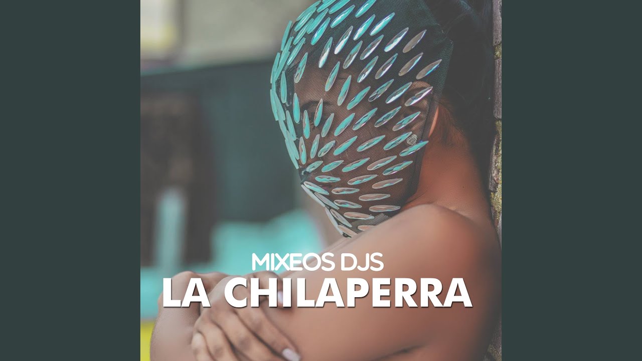 La Chilaperra