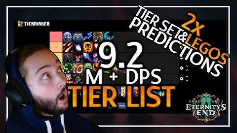 9.2 M+ DPS Tier List! w/ Tier Sets & Double Legendaries