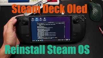 How To Install Steam OS On Steam Deck Oled