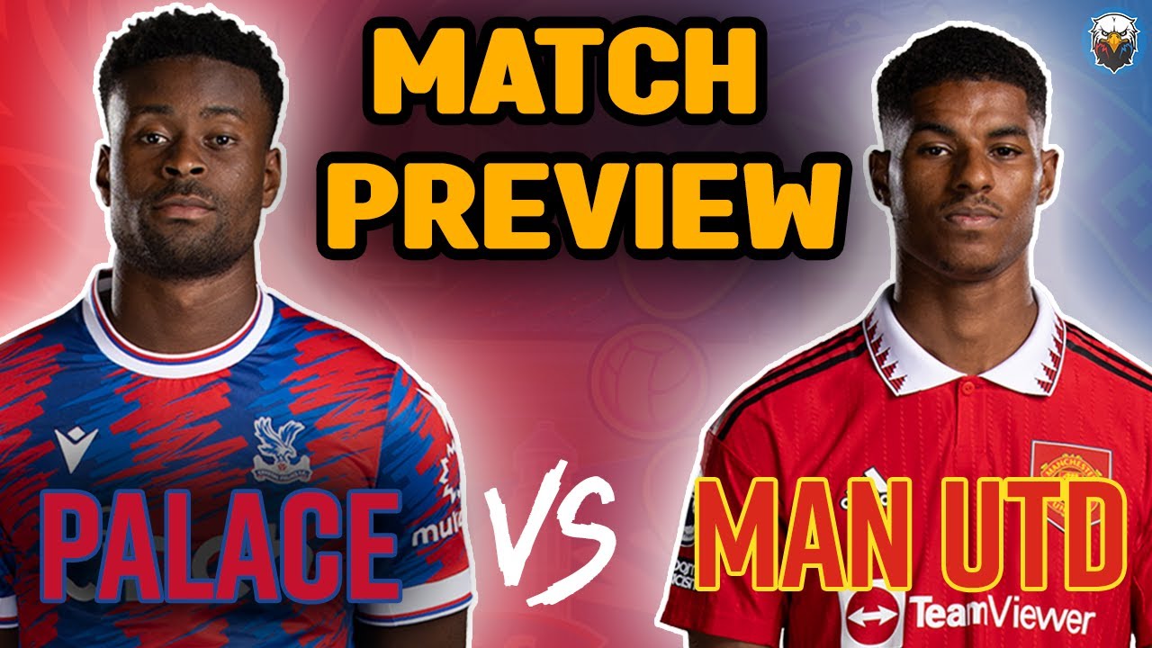 Crystal Palace Vs Man Utd Clean Sheet Should Be The Focus Match crystal-palace-vs-man-utd-clean-sheet-should-be-the-focus-match