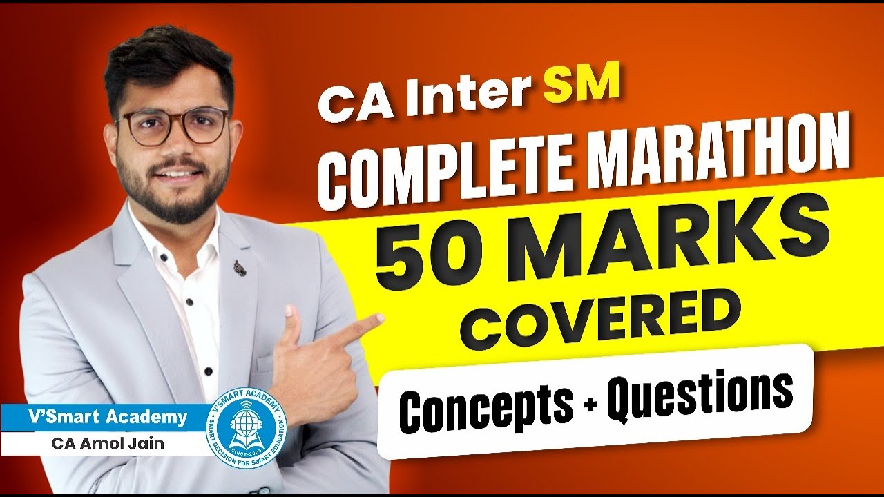 CA Inter SM | Complete Marathon | 50 Marks Covered | Concept ...