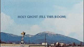 Miniatura del video "Holy Ghost (Fill this Room) Lyric Video"