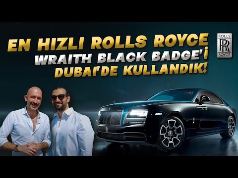 EN HIZLI ROLLS ROYCE’U KULLANDIK! 🔥🔥(Rolls Royce Wraith Black Badge ile Dubai)