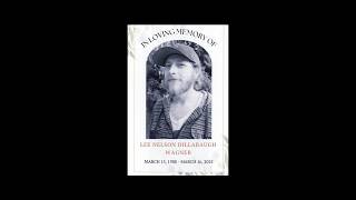 Lee Wagner - Celebration of Life (1988 - 2025)