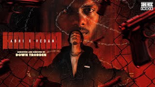 Abhi -Karma ft. Vedan | Down Trodden |  |  Saina Music Indie