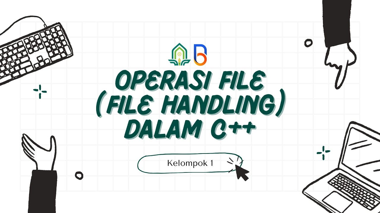 Pengantar Operasi File | Bahasa Pemrograman C++ | Pengantar Pemrograman ...
