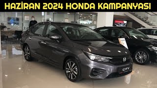 HAZİRAN 2024 HONDA İNDİRİM KAMPANYASI | CITY YİNE ÖN PLANDA