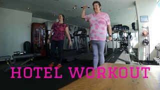 Working Out in a Hotel!