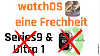 Apple schockt mit watchOS 27 Unterstützung | iOS 27, macOS 27 & mehr