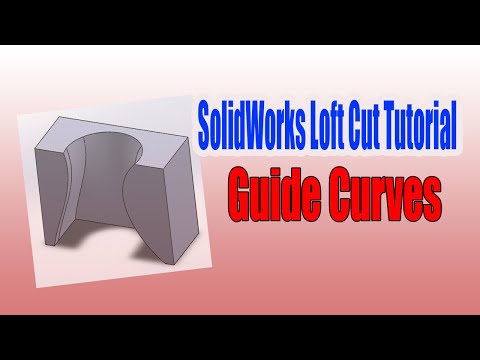 Learn Lofted Cut SolidWorks Tutorial_Guide Curves Method for Beginners