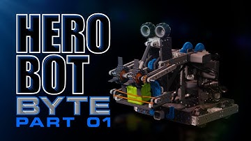 VIQRC Full Volume | Hero Bot "Byte" | Part 1