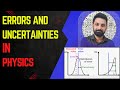 "Errors and Uncertainties in Physics | Explained with Examples"