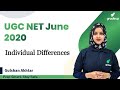 Individual Differences for UGC NET | MHSET | KSET | Gradeup | Gukshan Akhtar