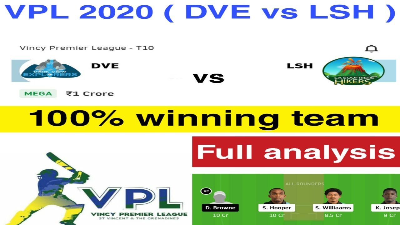 DVE VS LSH Dream 11 match | DVE vs LSH | DVE vs LSH Dream 11 team | DVE vs LSH vincy t10 league |