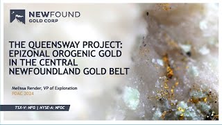 New Found Gold VP of Exploration Presents at PDAC 2024 (TSX-V: NFG;  NYSE-A: NFGC)