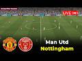 🔴Manchester United vs Nottingham | English Premier League 25/26 | eFootball PES21 Simulation