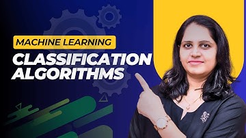 #80. Classification in Machine Learning | Machine Learning Full Course
