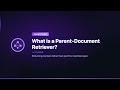 What is a Parent-Document Retriever?