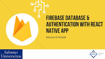 Firebase database & Authentication with React Native App Workshop - Steven El Khaldi (10.12.2020)