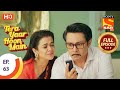 Tera Yaar Hoon Main - Ep 63 - Full Episode - 25th November 2020