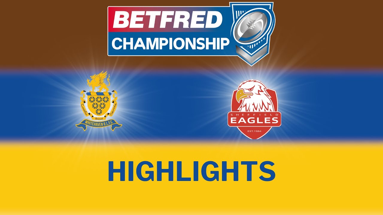 2026 Match Highlights: Betfred Championship Round 1 - Whitehaven RLFC v Sheffield Eagles