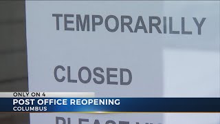 East Columbus Post Office to reopen after nearly 3 months