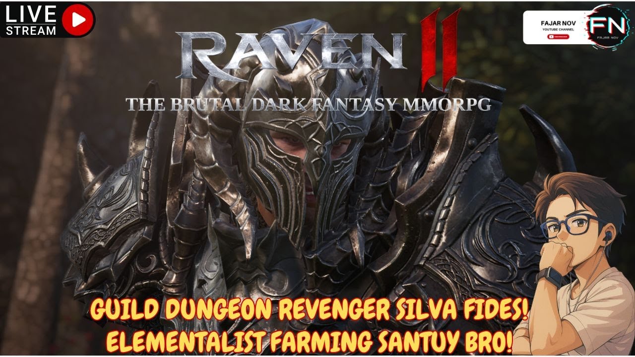 🔴[LIVE] Raven 2  | Revenger Guild Dungeon Silva Fides! 
