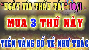 NGÀY VÍA THẦN TÀI 2025: ĐỪNG MUA VÀNG, CHỈ CẦN 3 THỨ NÀY TÀI LỘC KÉO VỀ NHƯ NƯỚC | PHẬT TRONG TÂM