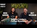 Mill City Roasters, Creating a Tasting Room, and Partnering up to Build a Coffee Roastery -  Ep 26