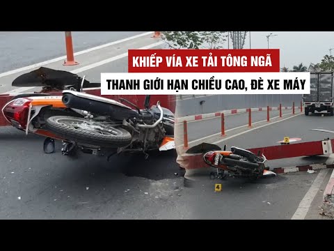 Video Hú vía xe tải đi vào đường cấm, tông ngã thanh giới... - youtube