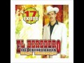 El Regio Traficante - El Heredero De Chihuahua