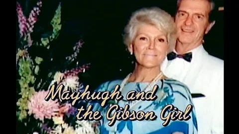 Bill & Shirley Mayhugh, "Mayhugh & the Gibson Girl"
