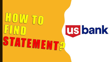 How to find US Bank statements?