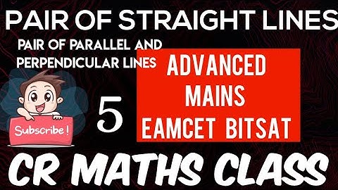 PAIR OF STRAIGHT LINES (Shortcut method)Part 5//Advanced,Mains/Eamcet,Bitsat// CBSE//CR MATHS CLASS