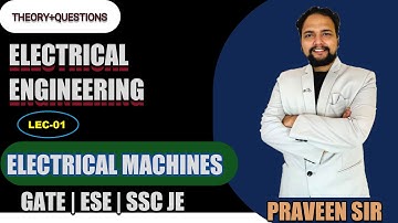 Lec 01 | Magnetic Circuit | Electrical Machines | Praveen Pandey