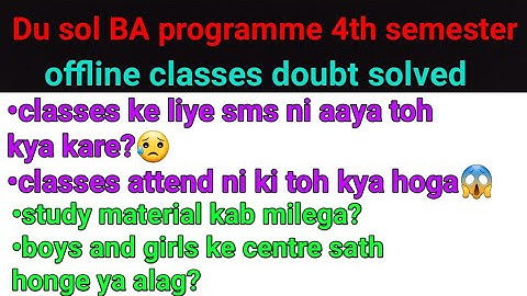 du sol ba programme offline classes 2023|du sol 4th semester offline classes kab se start hongi|sol